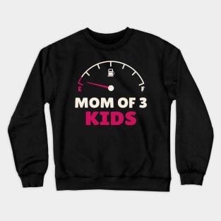 Mom of 3 Kids Crewneck Sweatshirt